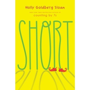 Short - by Holly Goldberg Sloan - 1 of 1