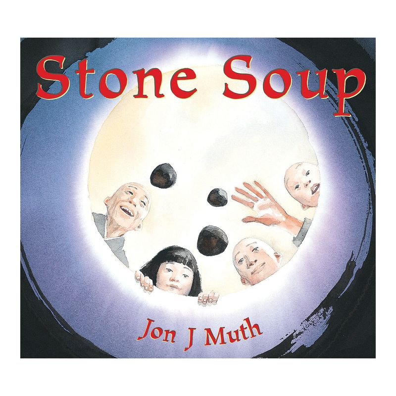 Stone Soup - by  Jon J Muth (Hardcover), 1 of 2