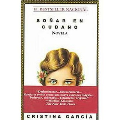 Sonar En Cubano - by  Cristina García (Paperback)