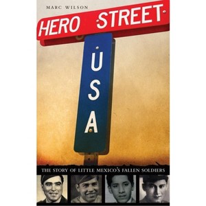 Hero Street, U.S.A. - by  Marc Wilson (Hardcover) - 1 of 1