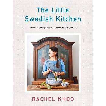 The Little Swedish Kitchen - by  Rachel Khoo (Hardcover)
