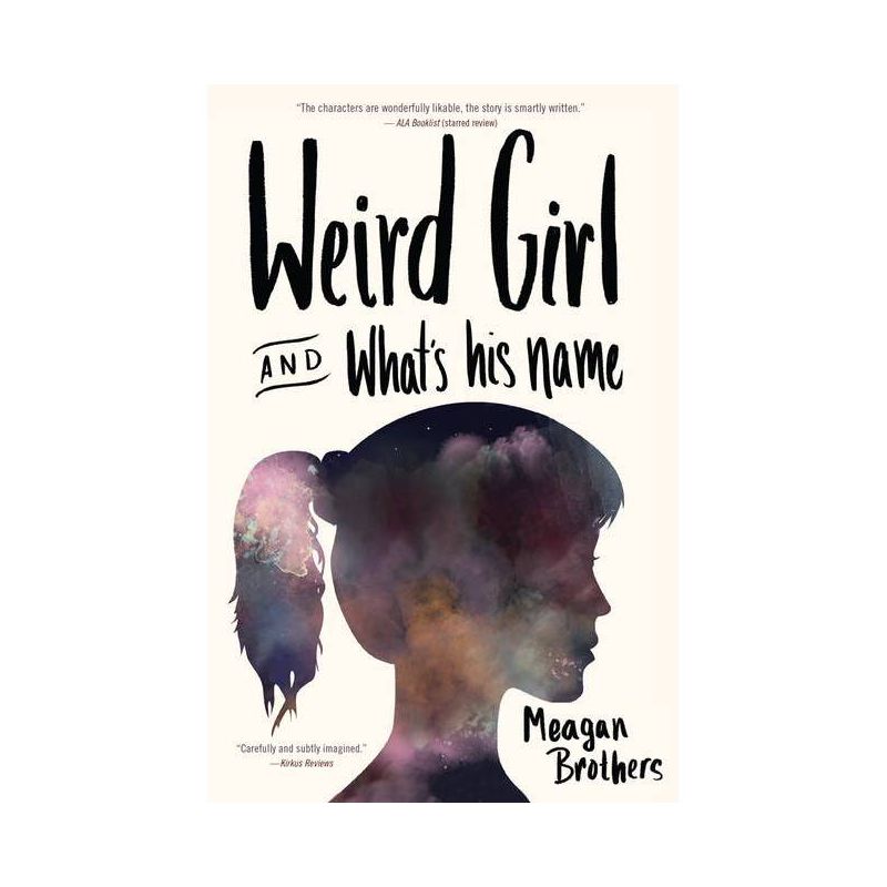 Weird Girl and What's His Name - by  Meagan Brothers (Paperback), 1 of 2