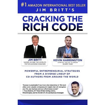 Cracking the Rich Code Vol 3 - by  Jim P Britt & Kevin Harrington (Paperback)