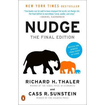 Nudge - by  Richard H Thaler & Cass R Sunstein (Paperback)