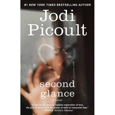 Second Glance (Reprint) (Paperback) by Jodi Picoult