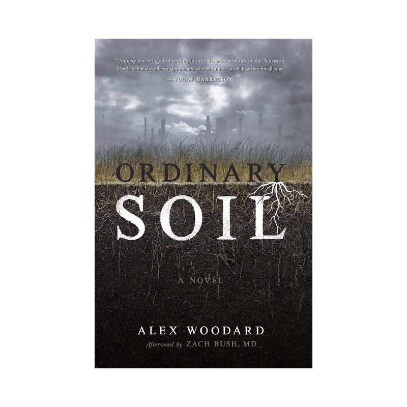 Ordinary Soil - by  Alex Woodard (Hardcover), 1 of 2