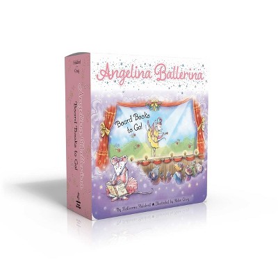 Angelina Ballerina Board Books to Go! (Boxed Set) - by  Katharine Holabird