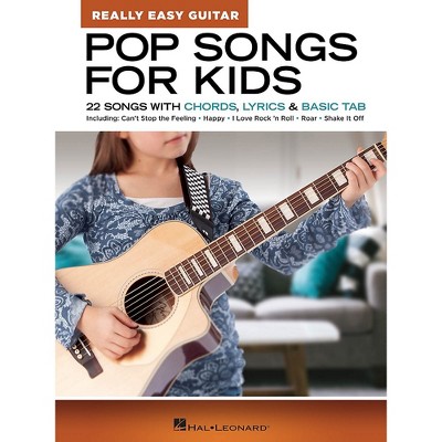 Hal Leonard Pop Songs for Kids - Really Easy Guitar Series (22 Songs with Chords, Lyrics & Basic Tab)