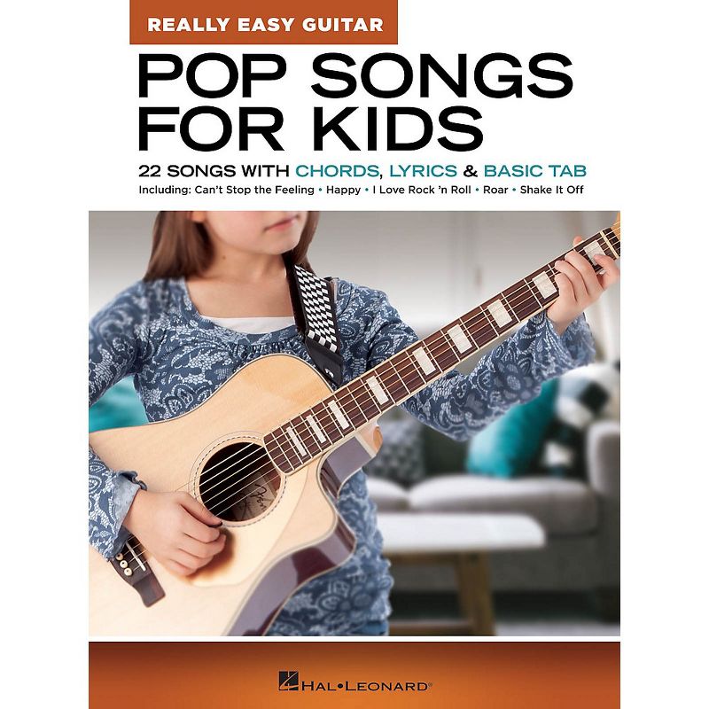 Hal Leonard Pop Songs for Kids - Really Easy Guitar Series (22 Songs with Chords, Lyrics & Basic Tab), 1 of 2