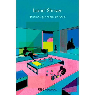 Tenemos Que Hablar de Kevin -V2* - by  Lionel Shriver (Paperback)