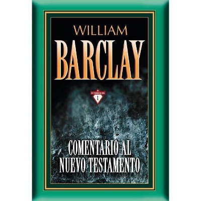 Comentario Al Nuevo Testamento - 17 Tomos En 1 - by  William Barclay (Hardcover)