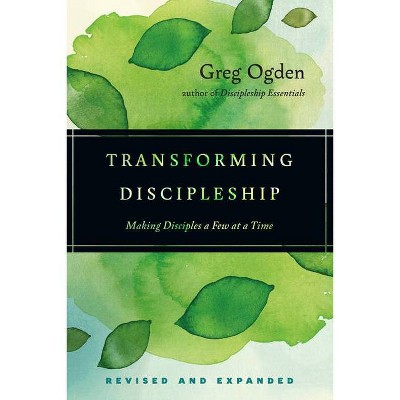 Transforming Discipleship - by  Greg Ogden (Paperback)