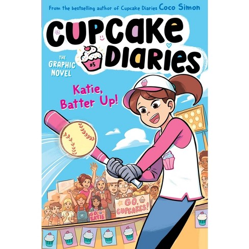 Katie, Batter Up! the Graphic Novel - (Cupcake Diaries: The Graphic Novel) by Coco Simon - image 1 of 1