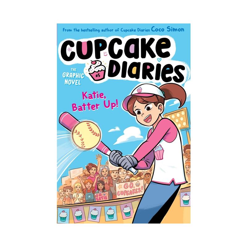 Katie, Batter Up! the Graphic Novel - (Cupcake Diaries: The Graphic Novel) by Coco Simon, 1 of 2