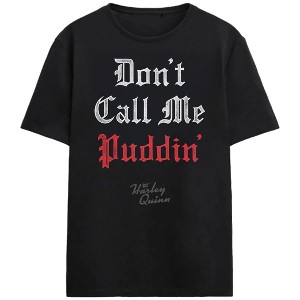 Harley Quinn Animated Series Don’t Call Me Puddin’ Adult Black Crew Neck Short Sleeve T-shirt - 1 of 3
