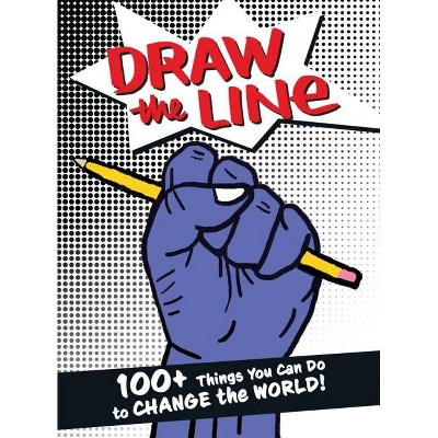 Draw the Line - by  The Draw the Line Artists (Paperback)