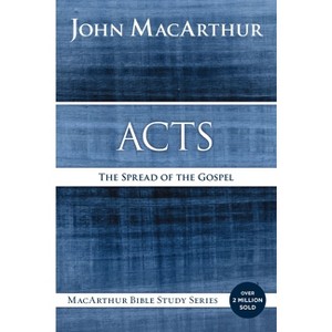 Acts - (MacArthur Bible Studies) by  John F MacArthur (Paperback) - 1 of 1