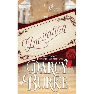 Invitation - by  Darcy Burke (Paperback)