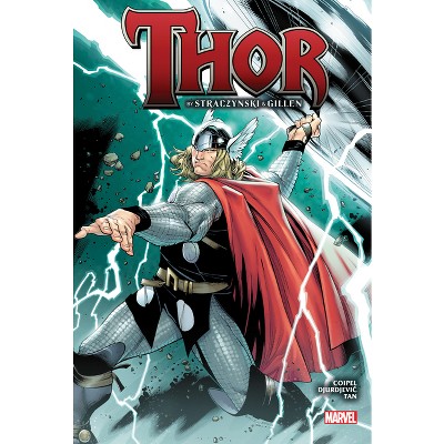 Thor by Straczynski & Gillen Omnibus - by  J Michael Straczynski & Marvel Various (Hardcover)