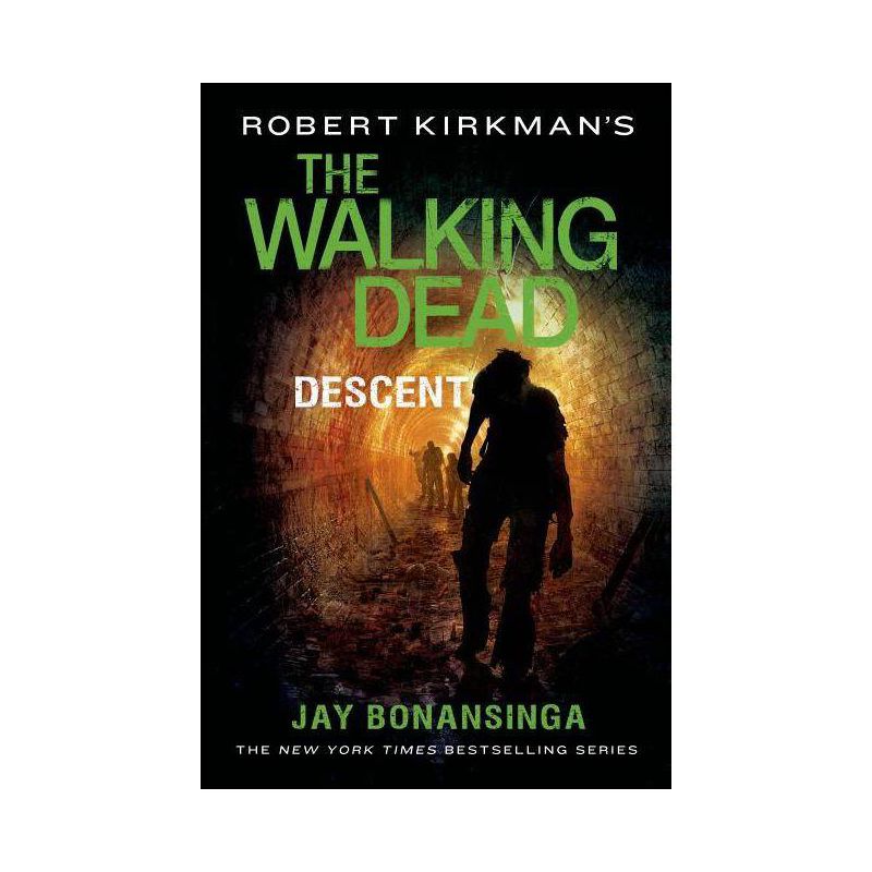 Robert Kirkman's The Walking Dead - by  Jay Bonansinga (Paperback), 1 of 2