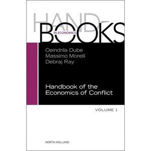 Handbook of the Economics of Conflict - (Hardcover) - 1 of 1