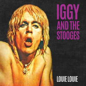 Iggy & the Stooges - Louie Louie - Purple/Black Splatter (vinyl 7 inch single) - 1 of 1