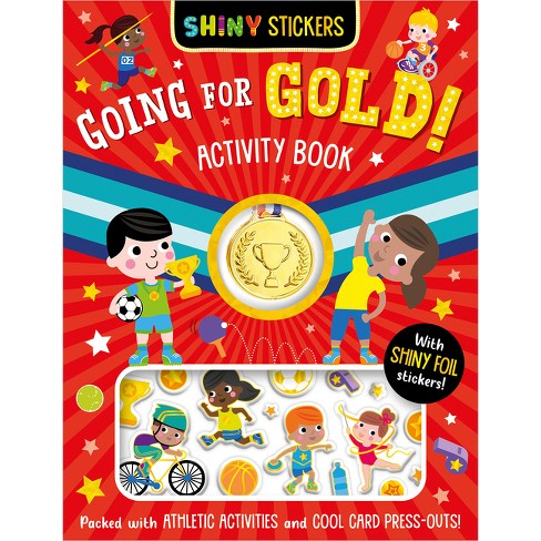 Shiny Stickers Going For Gold! Activity Book - By Craig Nye (paperback) :  Target