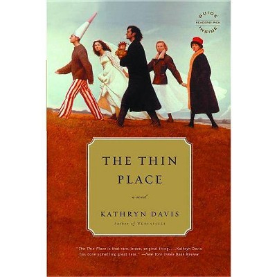 The Thin Place - by  Kathryn Davis (Paperback)