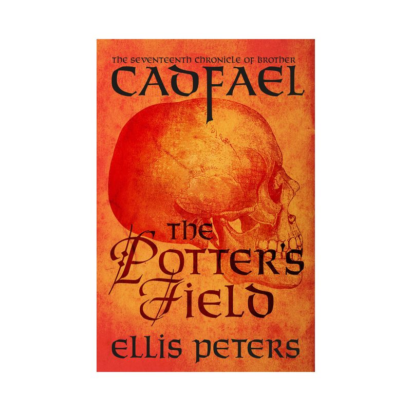 The Potter's Field - (Chronicles of Brother Cadfael) by  Ellis Peters (Paperback), 1 of 2