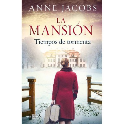 Tiempos de Tormenta / Tumultuous Times - (La Mansión) by  Anne Jacobs (Paperback)