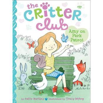 Amy on Park Patrol - (Critter Club) by Callie Barkley