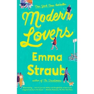 Modern Lovers (Paperback) (Emma Straub) - 1 of 1