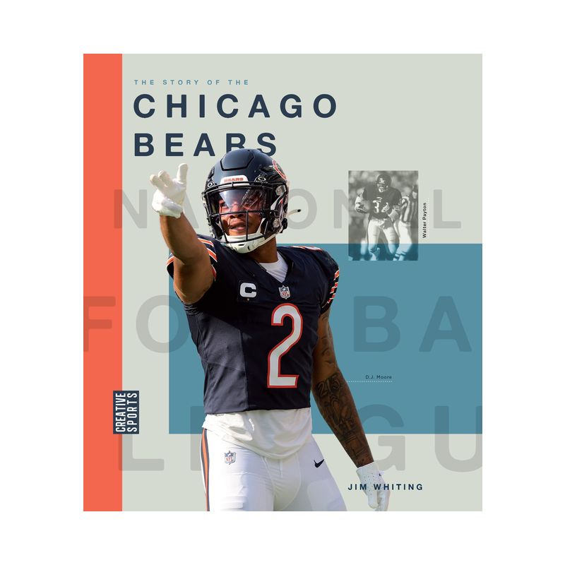 The Story of the Chicago Bears - by  Jim Whiting (Paperback), 1 of 2