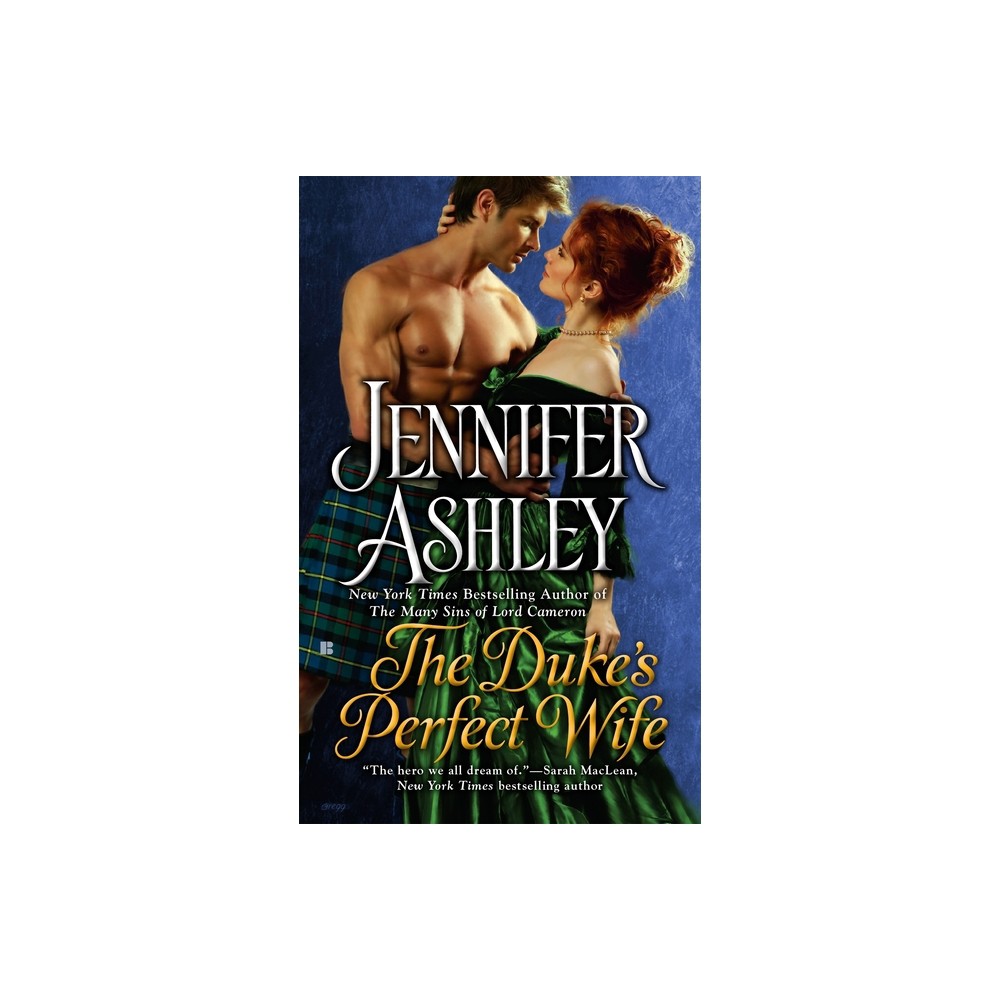 The Dukes Perfect Wife - (Mackenzies) by Jennifer Ashley (Paperback)