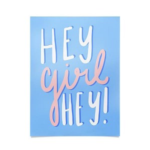 18"x24" Craft Boner Hey Girl Hey Unframed Wall Poster Print Blue - Deny Designs - 1 of 3