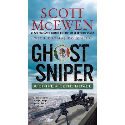 Ghost Sniper, 4 - (Sniper Elite) by  Scott McEwen & Thomas Koloniar (Paperback)