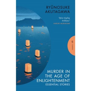 Murder in the Age of Enlightenment - (Pushkin Press Classics) by  Ryonosuke Akutagawa (Paperback) - 1 of 1