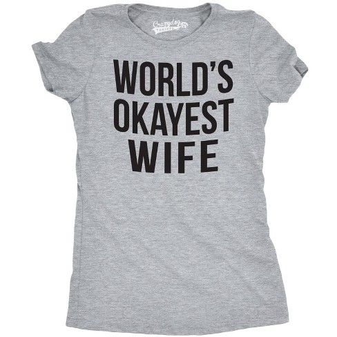 World's Okayest Wife T-Shirt