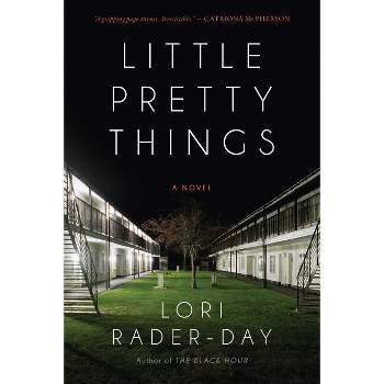 Little Pretty Things - by  Lori Rader-Day (Paperback)