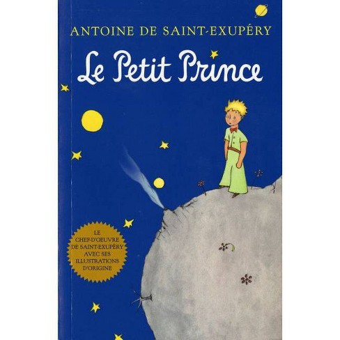 Le Petit Prince (French) - by Antoine de Saint-Exupéry (Paperback)