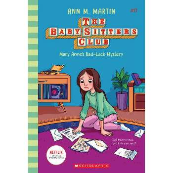 Mary Anne's Bad Luck Mystery (the Baby-Sitters Club #17) - by  Ann M Martin (Hardcover)