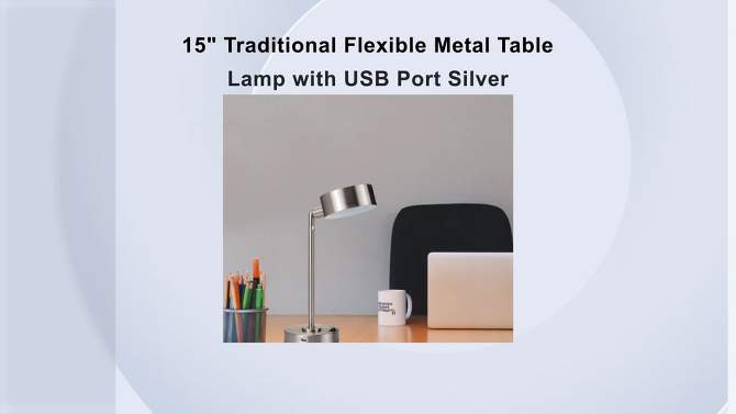 15&#34; Traditional Flexible Metal Table Lamp with USB Port (Includes LED Light Bulb) Silver - Ore International, 2 of 5, play video