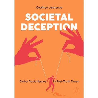 Societal Deception - by  Geoffrey Lawrence (Paperback)
