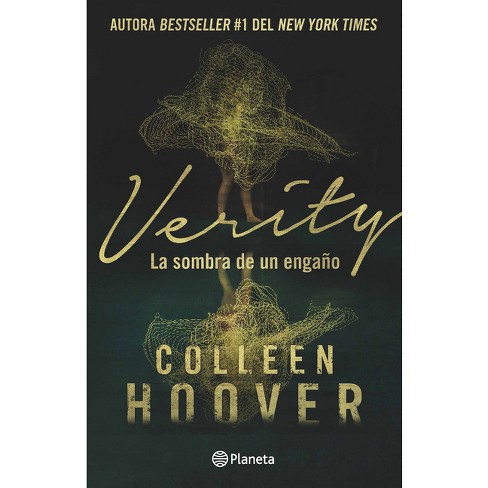 Verity: La Sombra de Un Engaño / Verity (Spanish Edition) - by Colleen  Hoover (Paperback)