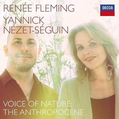 Renee Fleming & Yannick Nezet-Segui - Voice Of Nature: The Anthropocene (CD)