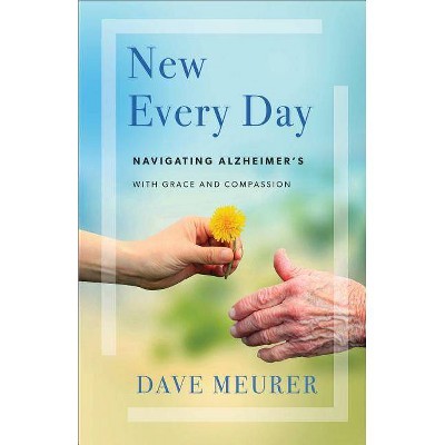  New Every Day - by  Dave Meurer (Paperback) 