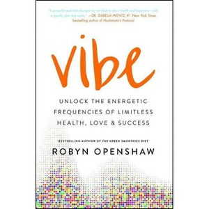 Vibe - by  Robyn Openshaw (Paperback) - 1 of 1