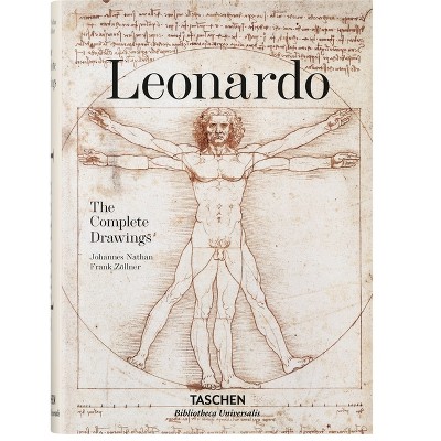 Leonardo. the Complete Drawings - (Bibliotheca Universalis) by  Frank Zöllner & Johannes Nathan (Hardcover)