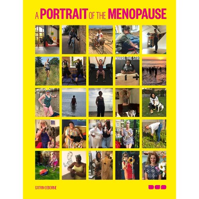 Catrin Osborne: A Portrait of the Menopause - (Paperback)