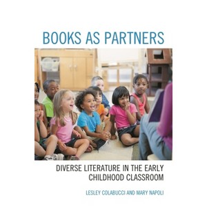 Books as Partners - Annotated by  Lesley Colabucci & Mary Napoli (Hardcover) - 1 of 1